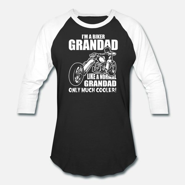 

i m a biker grandad like a normal grandad only muc t shirt men custom 100% cotton s-xxxl unique fitness breathable spring autumn cool shirt