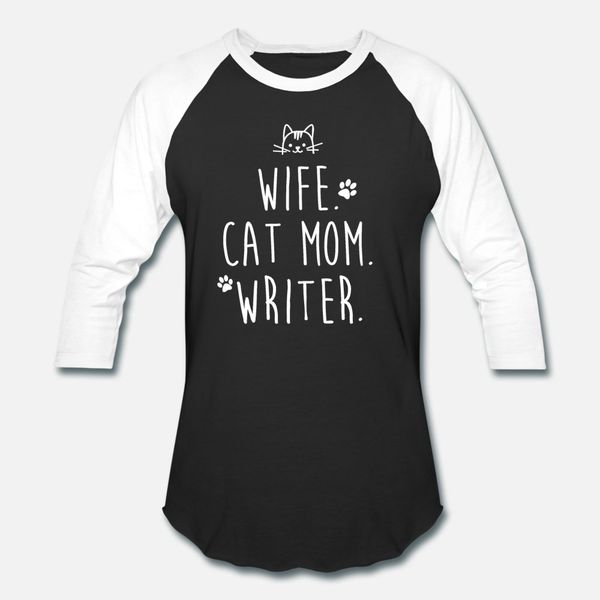 

wife cat mom writer t shirt men customize short sleeve round neck unique crazy fashion summer style normal shirt