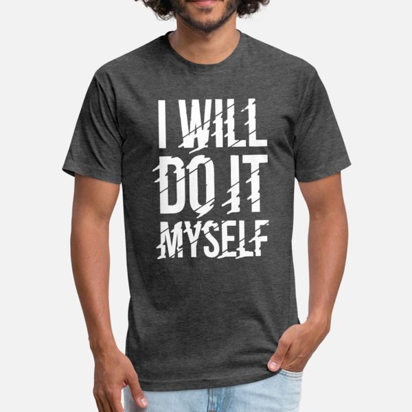 

i will do it myself t shirt men customize cotton round collar costume graphic comical spring formal shirt
