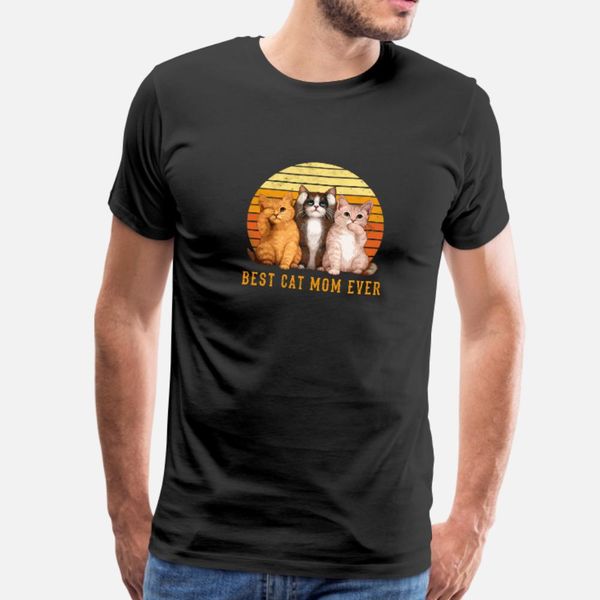 

cat mom ever t shirt men fit cotton s-3xl clothing fit fashion spring vintage shirt
