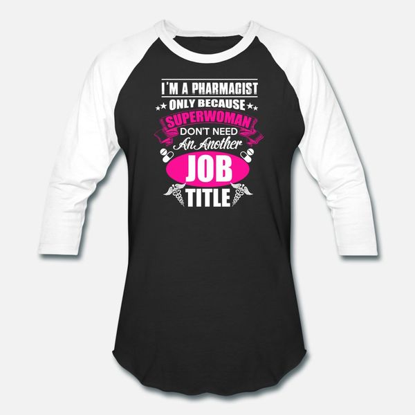

pharmacist pharmacist only because superwoman t shirt men personalized tee shirt crew neck letter interesting humor summer family shirt