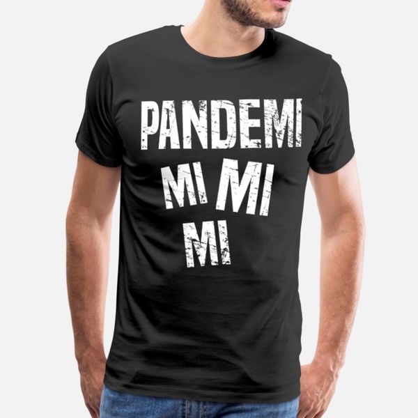 

pandemimi anti corona no panic t shirt men designer cotton round collar novelty interesting building summer leisure shirt
