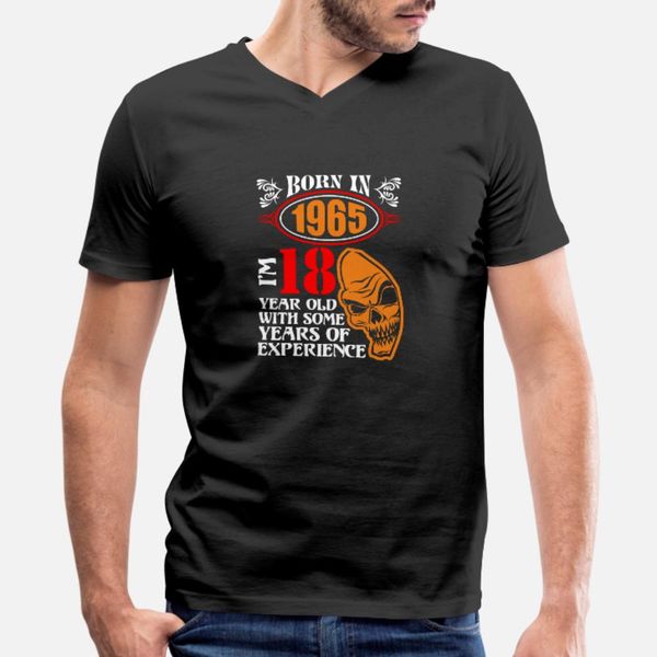 

born in 1965 i am 18 year old with some years of e t shirt men designing short sleeve o-neck formal breathable summer style outfit shirt, White;black