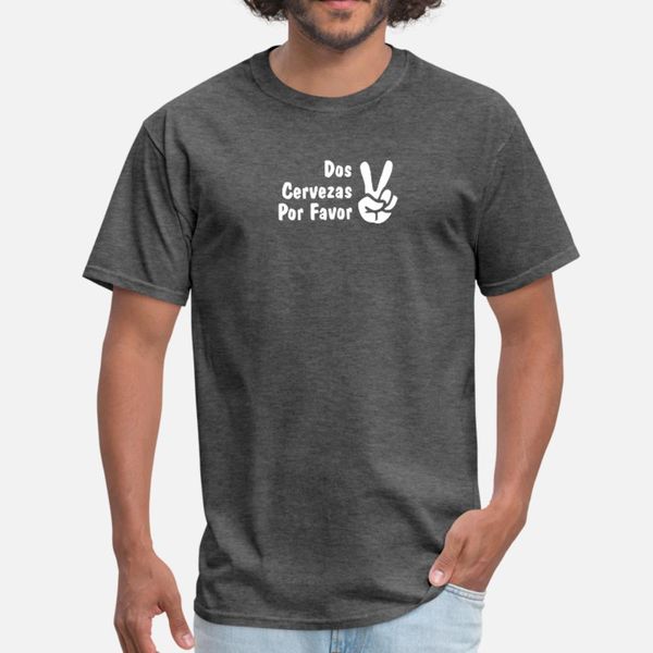 

dos cervezas por favor t shirt men customize tee shirt crew neck solid color graphic casual spring trend shirt