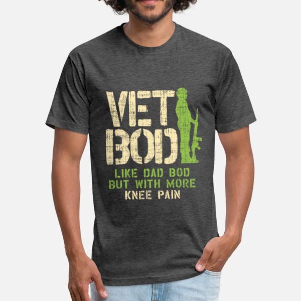 

vet bod like dad bod bit with mir knee pain t shirt men designer 100% cotton s-xxxl standard fit authentic spring trend shirt
