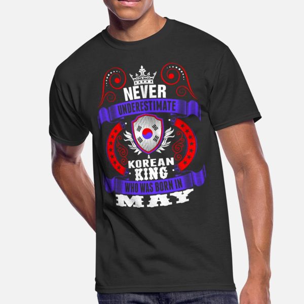 

never underestimate a korean may king t shirt men design cotton s-xxxl original graphic funny spring leisure shirt