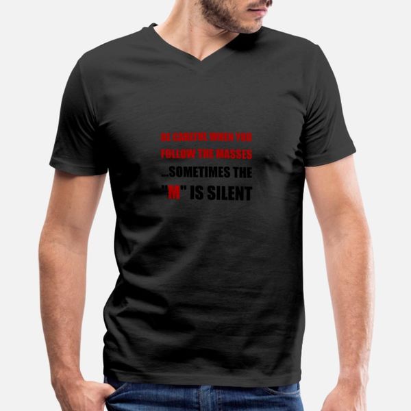 

be careful masses t shirt men designing cotton euro size s-3xl clothing graphic comfortable spring novelty shirt