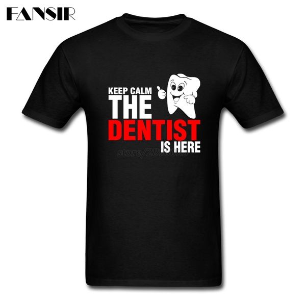 

geek keep calm the dentist is here t shirt man short sleeve o neck men t shirt brand-clothing over size