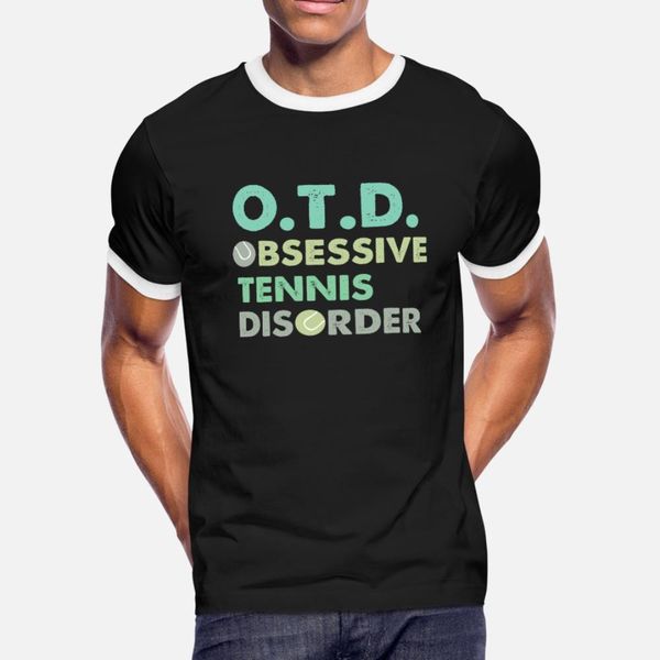 

tennis obsessive disorder player funny gift t shirt men designing short sleeve crew neck trend interesting fashion spring unique shirt