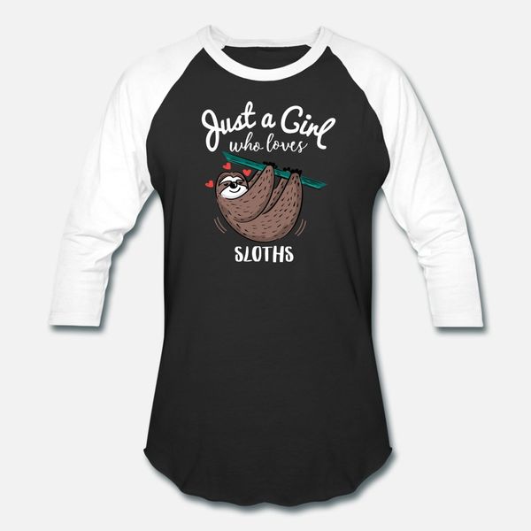 

just a girl who loves sloths t shirt men designer 100% cotton size s-3xl standard cute breathable summer style leisure shirt