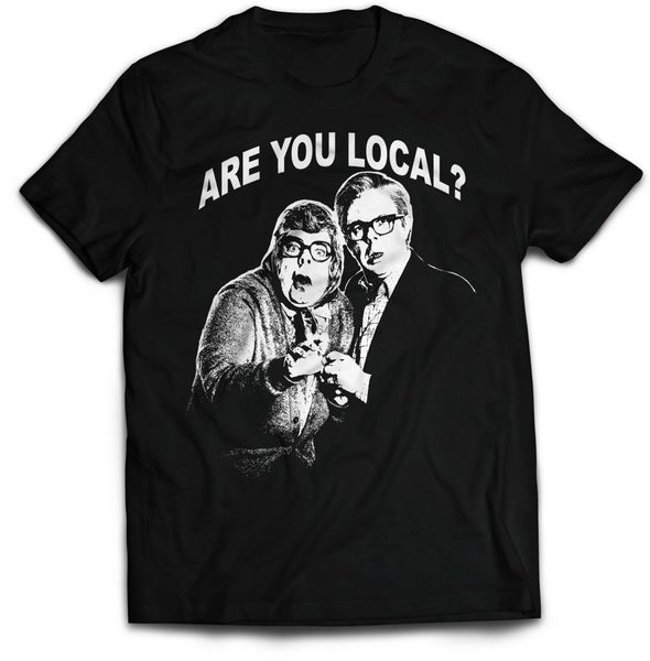 

league of gentlemen t shirt funny tubs edward tattsyrup are you local