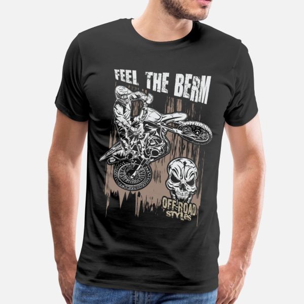 

motocross feel the berm t shirt men design 100% cotton plus size 3xl cool famous fashion summer pattern shirt