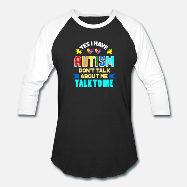 

yes i have autism talk to me autie gift t shirt men designing short sleeve plus size 3xl leisure graphic authentic summer style family