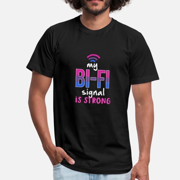 

my bi fi signal is strong t shirt men customize tee shirt s-3xl vintage cute fashion summer style trend shirt