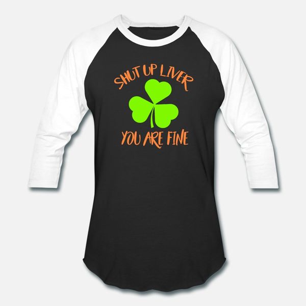 

st paddys day drunk shut up liver youre fine t shirt men print cotton s-xxxl natural loose comfortable spring formal shirt