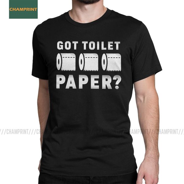 

got toilet paper parody for 2020 t shirt men's cotton male t-shirts crew neck panic tp roll apocalypse crisis tees short sleeve