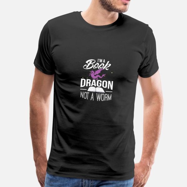 

im a book dragon not a worm t shirt men print tee shirt o-neck outfit cute authentic spring autumn novelty shirt