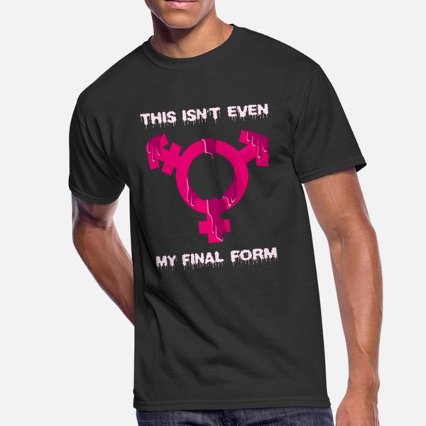 

transgender this isn't even my final form lgbtq t shirt men printing short sleeve o neck solid color interesting comfortable summer sty
