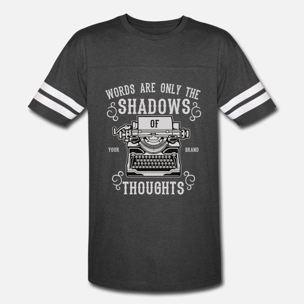 

words are only the shadow of thoughts typewriter t shirt men design 100% cotton crew neck homme cute humor summer letter shirt