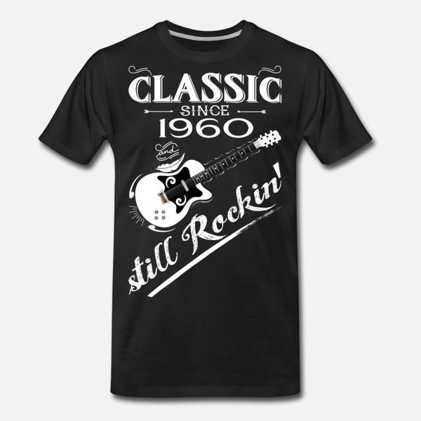 

classic since 1960 still rockin' t shirt men designer cotton o neck cool famous breathable spring autumn formal shirt