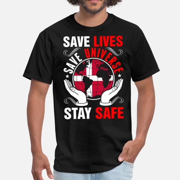 

save lives save universe stay safe danish t shirt men knitted cotton crew neck slim crazy new fashion spring autumn unique shirt