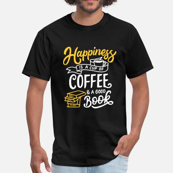 

happiness is a cup of coffee & a good book t shirt men design short sleeve o-neck cute building summer letters shirt