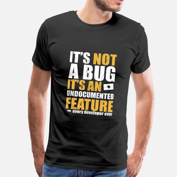 

programmer coder it s not a bug computer tees t shirt men personalized short sleeve o-neck gents anti-wrinkle summer style shirt