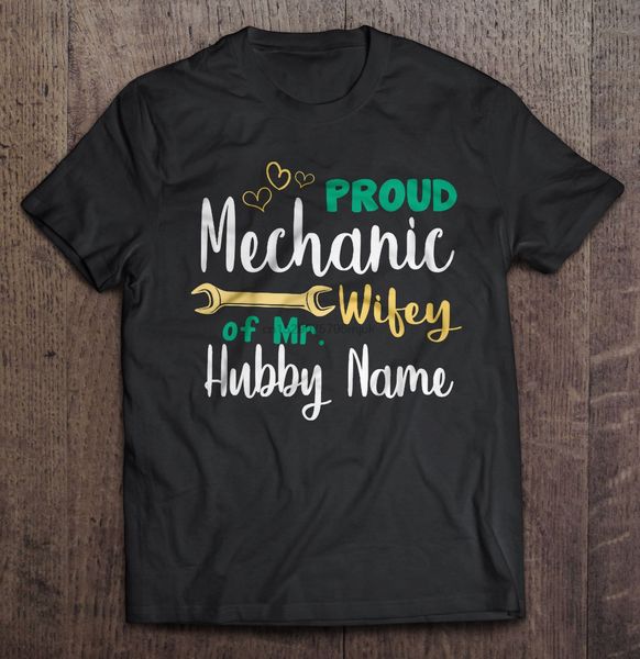 

men t shirt proud mechanic wifey of mr. hubby name women t-shirt