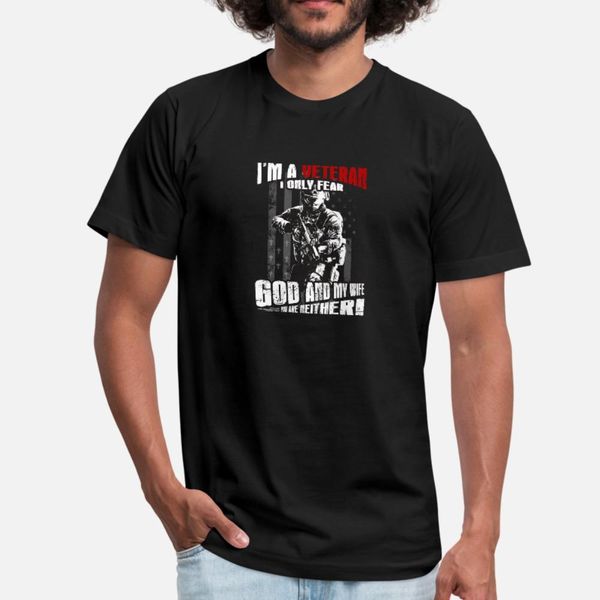 

veteran i am a veteran i only fear god and my wi t shirt men knitted cotton s-xxxl unique loose funny casual summer style natural shirt