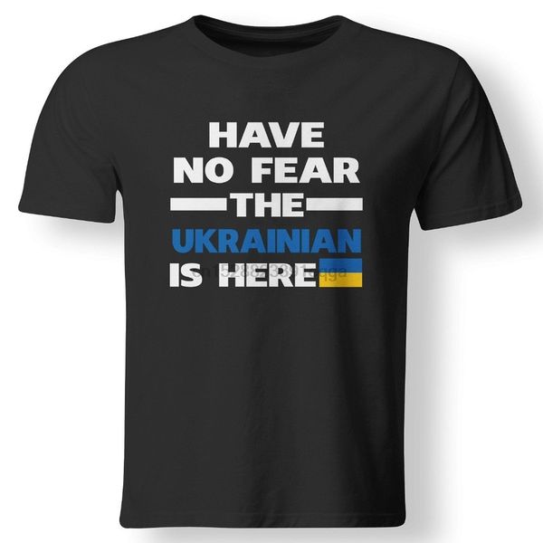 

fashion men t-shirt tees custom any logo size have no fear the ukrainian is here proud ukraine pride funny flag t shirt