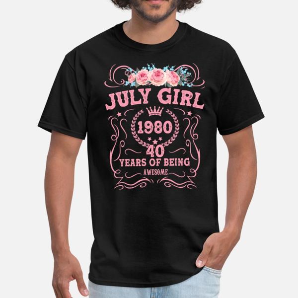 

july girl 1980 40 years of being awesome t shirt men print tee shirt plus size 3xl interesting funny casual summer novelty shirt, White;black