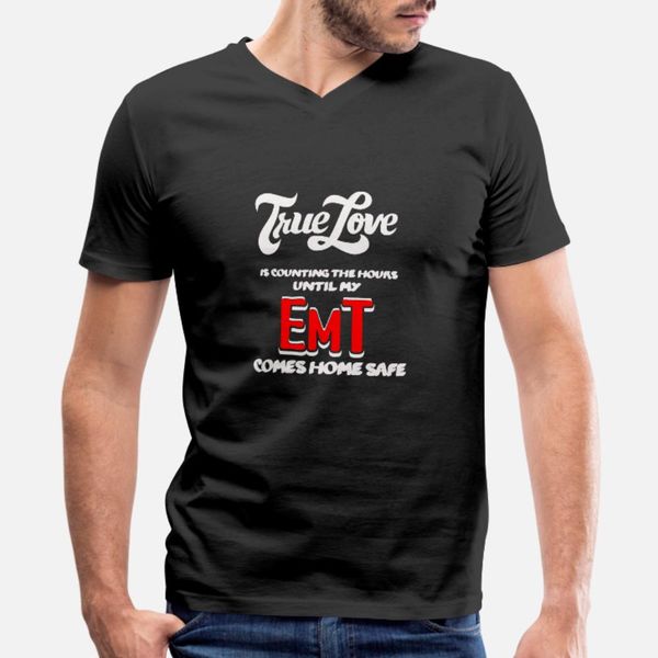 

emt true love is counting the hours until my e t shirt men character tee shirt plus size 3xl family interesting breathable spring shirt