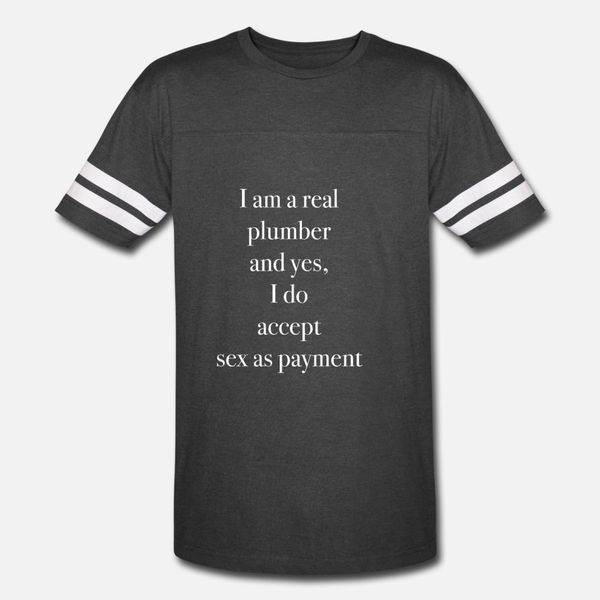 

plumber funny joke man t shirt men custom 100% cotton crew neck family cute comical spring autumn formal shirt