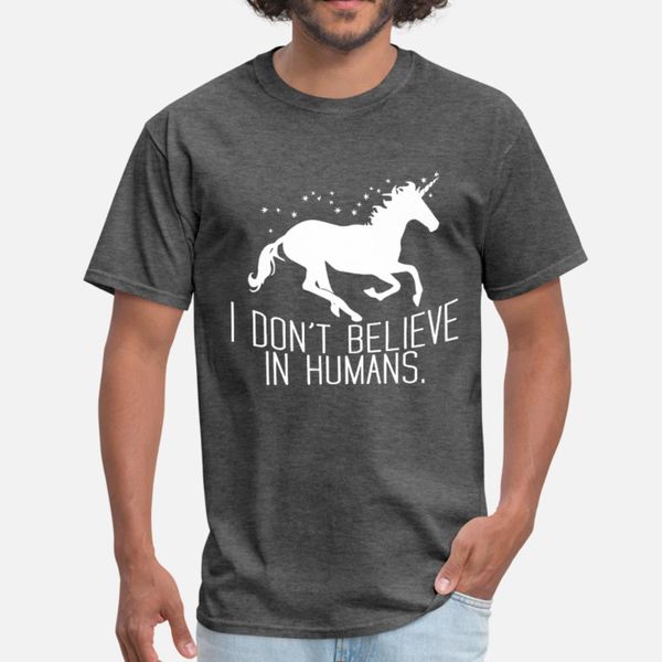 

i don t believe in humans funny unicorn cute pegas t shirt men customized short sleeve euro size s-3xl pattern sunlight casual spring shirt