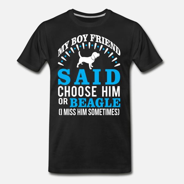 

boyfriend or beagle i miss him sometime t shirt men create tee shirt s-3xl homme anti-wrinkle comfortable summer style pattern shirt