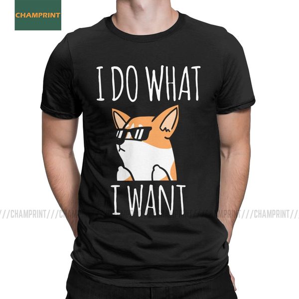 

men's funny i do what i want corgi t shirts dog lover cute animal butt puppy cotton short sleeve tees gift idea t-shirts