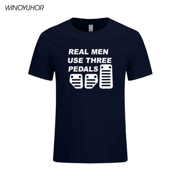 

real men use three pedals funny print t shirts casual short sleeve t-shirt cotton summer new fashion driver tees camisetas