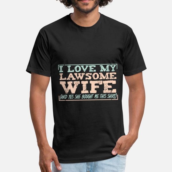 

lawsome wife lawyer judge jurist woman gift t shirt men print 100% cotton s-3xl leisure fitness fashion spring family shirt