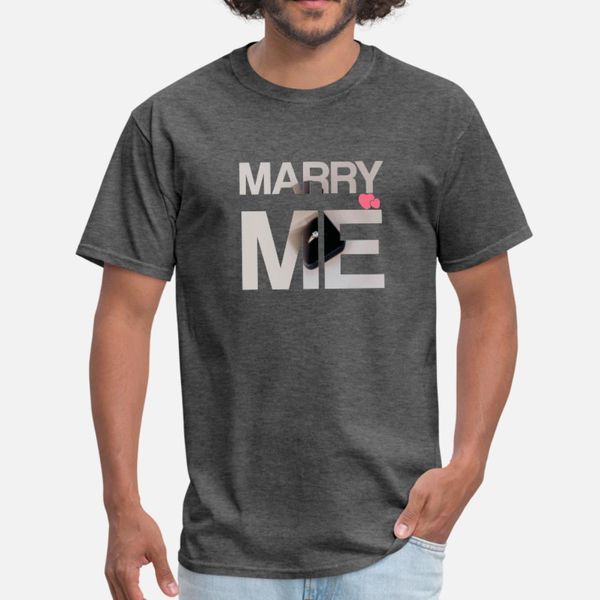 

marry me t shirt men personalized cotton o neck natural gift casual summer style family shirt