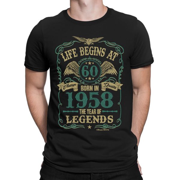 

2019 fashion summer style life begins at 60 mens t-shirt born in 1958 year of legends 60th birthday gift tee shirt