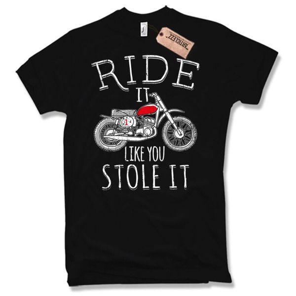 

t-shirt ride it like you украл это мотокросс байкер enduro motorrad печать 2019 мода o вырезом хлопок повседневный топы тис