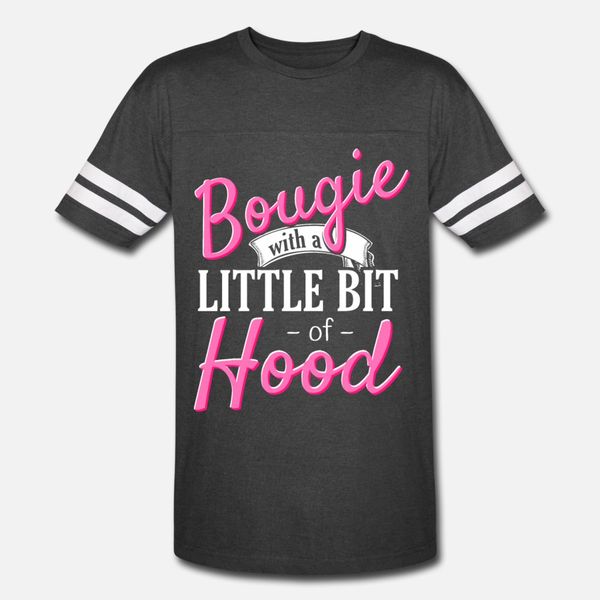 

black girl magic bougie with a little bit of hood t shirt men designing tee shirt o-neck original anti-wrinkle breathable spring shirt