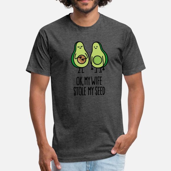 

my wife stole my seed avocado pregnant couple t shirt men customized short sleeve s-3xl letters loose funny spring autumn natural shirt