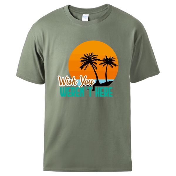 

2020 tshirts for man wish you weren't here funny letters print summer t shirts cotton short sleeve sportswear casual t shirt tee