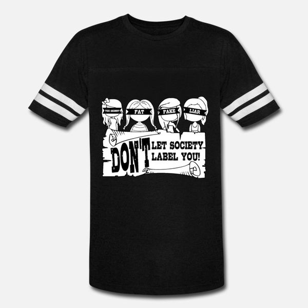 

don't let society label you t shirt men designs short sleeve s-xxxl slim crazy breathable summer style natural shirt