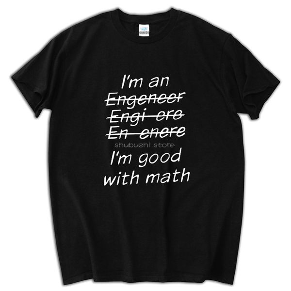 

mens new i'm an engineer i'm good at math funny engeneer physics graduate t shirt summer style t-shirt for mens sbz5310