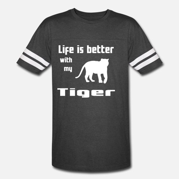 

life is better with my tiger t shirt men customize 100% cotton o-neck pattern graphic fashion spring autumn pictures shirt