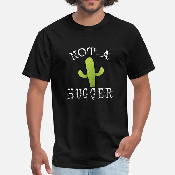 

funny cactus not a hugger no hugs sarcastic t shirt men customize 100% cotton crew neck family anti-wrinkle comfortable summer shirt