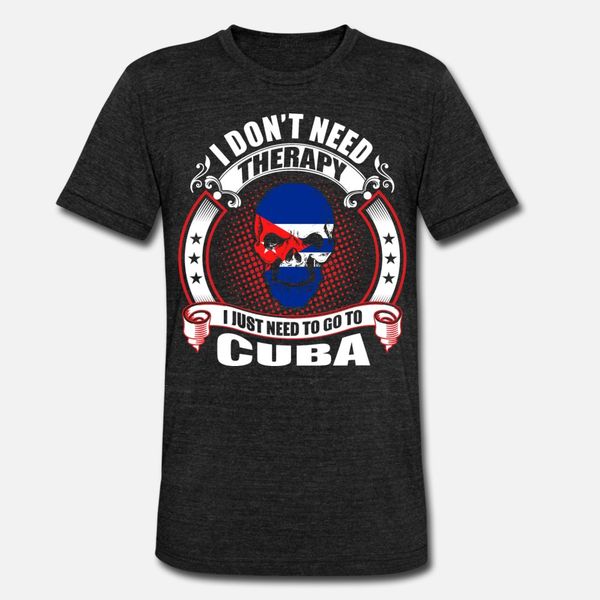 

i don't need therapy go to cuba t shirt men designer tee shirt crew neck kawaii interesting breathable spring vintage shirt