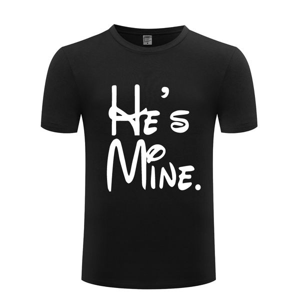 

he is mine funny creative mens men t shirt tshirt 2018 new short sleeve o neck cotton casual t-shirt tee